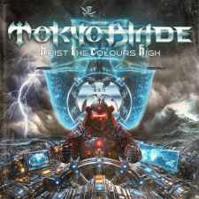 TOKYO BLADE - Hoist the Colours High DIGI